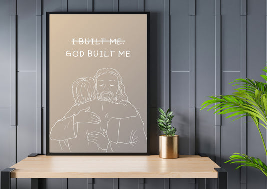 Affiche "GOD BUILT ME"